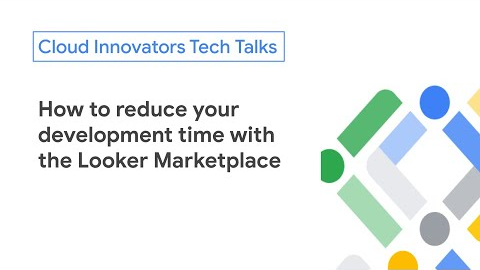 How to reduce your development time with the Looker Marketplace