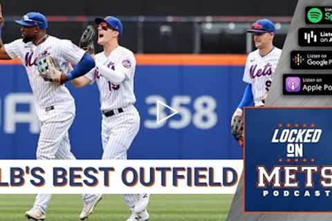 Do the Mets Have the Best Outfield in Baseball?
