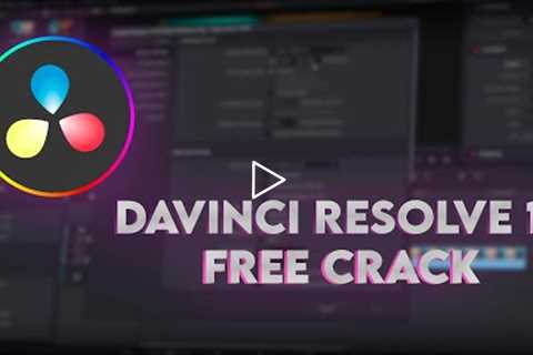 Davinci Resolve 18 Crack | Latest Version + Tutorial | Davinci Resolve Crack