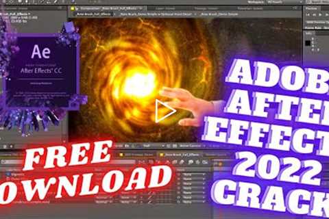 ADOBE AFTER EFFECTS CRACK | AE 2022 FREE | HOW TO INSTALL AFTER EFFECTS 2022 for FREE | NEW TUTORIAL