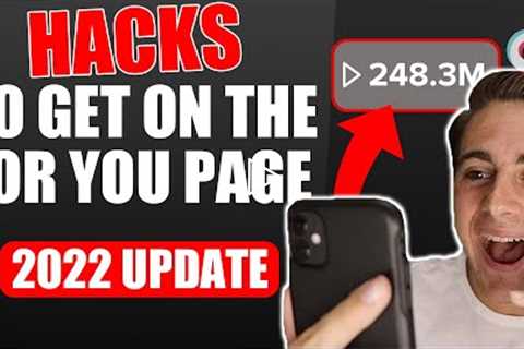 HOW TO INSTANTLY GET ON THE FOR YOU PAGE (FYP) ON TIKTOK (2022 UPDATE)