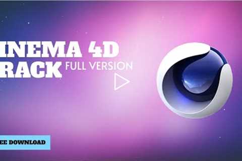 Cinema 4D Crack | Install Tutorial | Free Download | 2022 Working