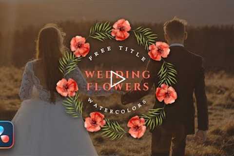 Free Wedding Watercolor Flower Title for Davinci Resolve
