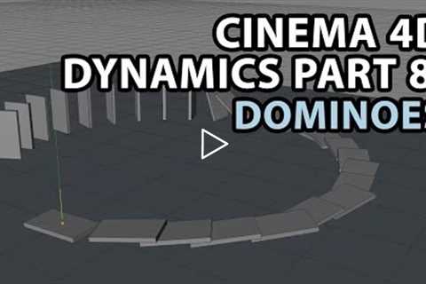 Cinema 4D Dynamics PART 8: Toppling Dominoes