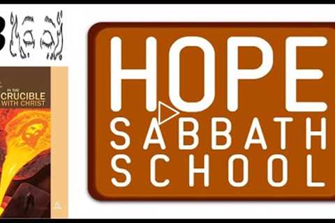Hope Sabbath School Lesson 8 Seeing the Invisible