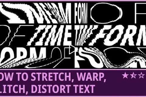 How to Stretch, Warp, Glitch, Distort Text (2) | Kinetic Typography | Slit-Scan | AfterEffects