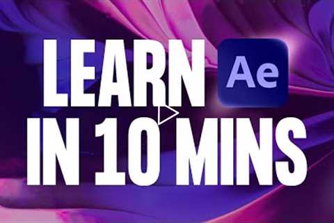Learn After Effects in 10 Minutes! Beginner Tutorial