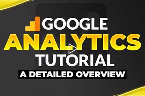 GOOGLE ANALYTICS TUTORIAL 2021 | How To Use Google Analytics - FULL Overview and Installation
