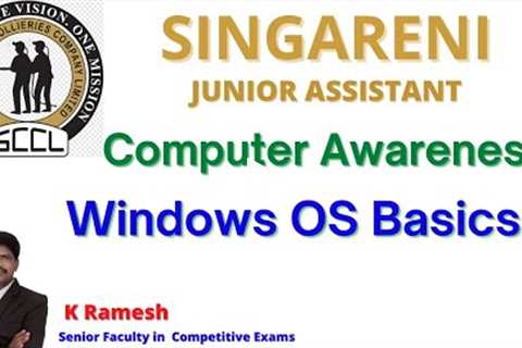 Singareni Junior Assistant | Computer Awareness | Windows Operating System basics | by Ramesh Sir