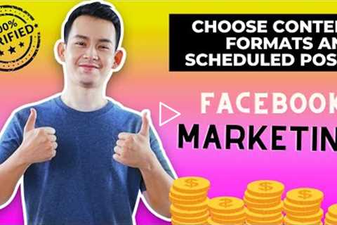 Facebook marketing Course || Choose Content Formats and Scheduled posts || bayzid online tips