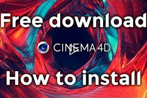 How To Free Download & Install Cinema 4D | Crack (latest Full Version)