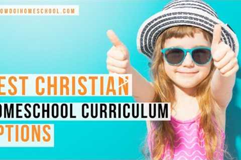 Best Christian Homeschooling Curriculum Packages in 2021