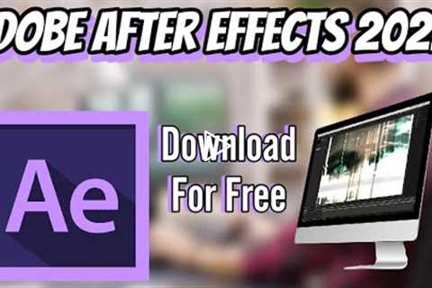 Adobe After Effects Crack | Download And Install Free Full Version 2022 x64/32 | Undetected