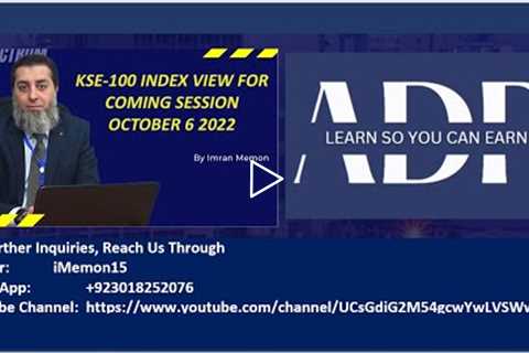 #KSE100 Index - EXPLANATION FOR COMINIG SESSION OCT 6 2022 #pakistanstockexchange #PSX #training