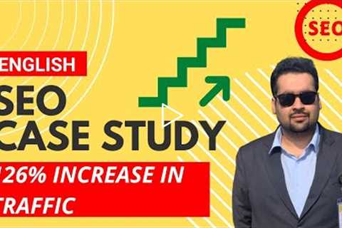 Ecommerce SEO Case Study 2023 | 126% Increase in Website Traffic with SEO Strategy | Ecommerce SEO