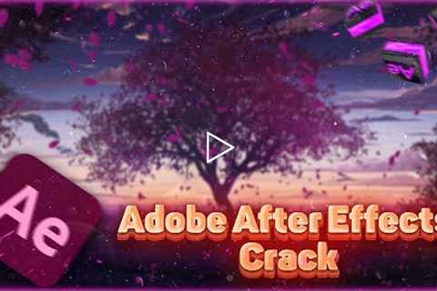 Adobe After Effects | Adobe After Effects Crack | How to Install & Download Tutorial