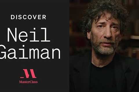 Writing Advice from Neil Gaiman | Discover MasterClass | MasterClass