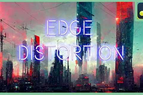 The Edge Distortion Effect | DaVinci Resolve 18 |