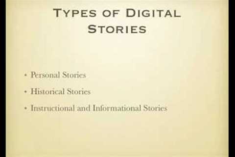 Digital storytelling overview