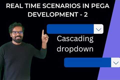 Pega User Interface exercise - Cascading dropdown