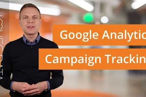 How to Track Campaigns with Google Analytics