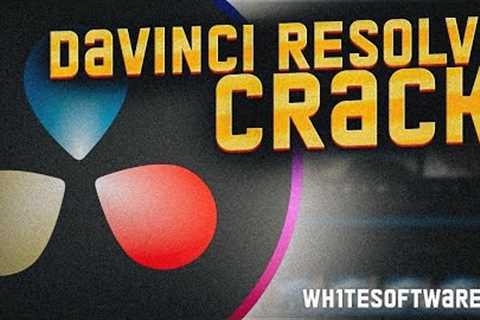 Davinci Resolve 18 Crack | Ultimate Full 2022 | Install Tutorial | Free Download 2022