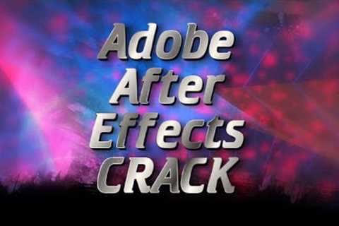 Adobe After Effects Crack | After Effects Full Version | Free Download