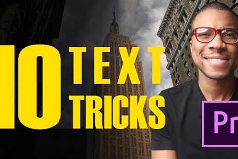10 EASY Premiere Pro Text Tricks
