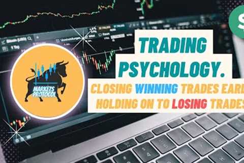 TRADING PSYCHOLOGY | WINNING VS. LOSING TRADES | TRADE LIKE A PRO™ Series | Markets Protocol