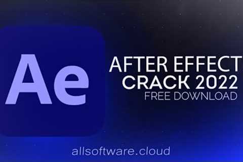 Adobe After Effects Crack download, full free License Version, Install Tutorial, December 2022