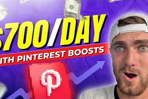 Earn $700/Day Using Pinterest Boosts (With BONUS FREE METHOD)