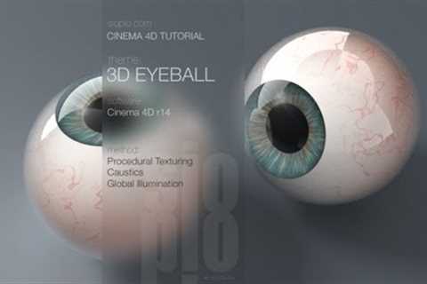 Cinema 4D Tutorial -- Model and Texture a 3D Eyeball