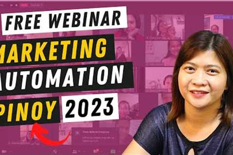 Marketing Automation for Beginners - Marketing Automation Webinar  for PINOY - FREE 2023