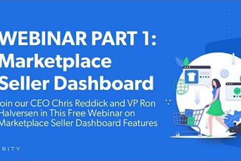WEBINAR PART 1: 5 Core Features of the Marketplace Seller Dashboard