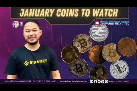 What are my coins which I am monitoring this January 2023?