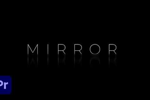 Create this Mirror Text Animation In Premiere Pro | Reflected Text Animation In Premiere Pro