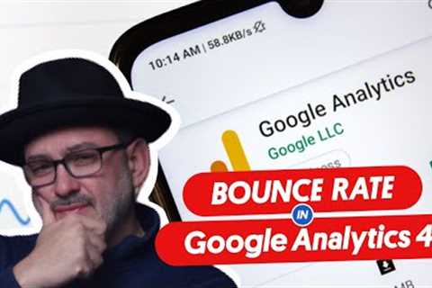Bounce Rate in Google Analytics 4