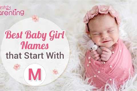 25 Best Baby Girl Names That Start with M