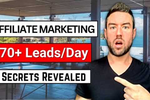 How to Get Leads for Affiliate Marketing (Step By Step)