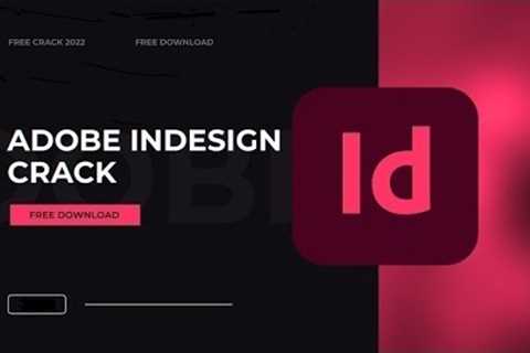 How To Download Adobe InDesign For FREE | Crack