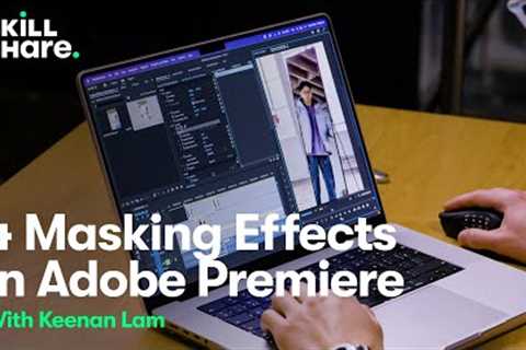 4 Simple Masking Effects in Adobe Premiere