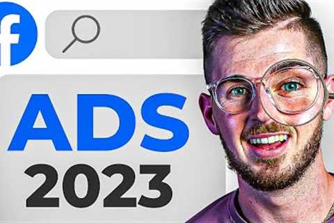 How To Deploy The Market Awareness Facebook Ads Strategy 2023