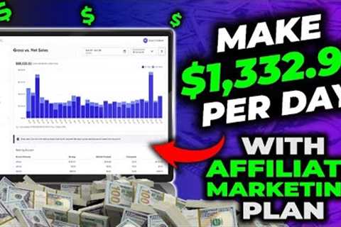 How I Make $1,332.90/Day With 3 Step Affiliate Marketing Plan! *Copy & Paste* | Make Money..