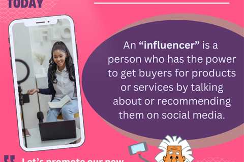 What is an “Influencer”?