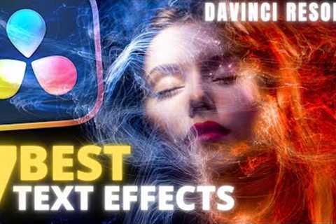 7 BEST Text EFFECTS in Davinci Resolve 18 Free | Tutorial