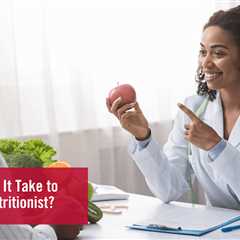 How Long Can It Take to Become a Nutritionist?