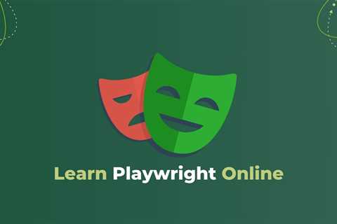 6 Best Playwright Courses For Beginners in 2023