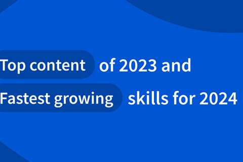What the world learned on Coursera in 2023 and next year’s must-know skills
