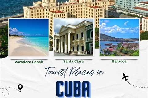 Tourist Places in Cuba
