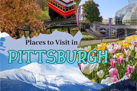 Tourist Places in Pittsburgh